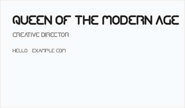 QUEEN OF THE MODERN AGE Business Card