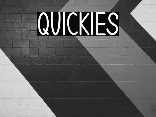 QUICKIES Font examples