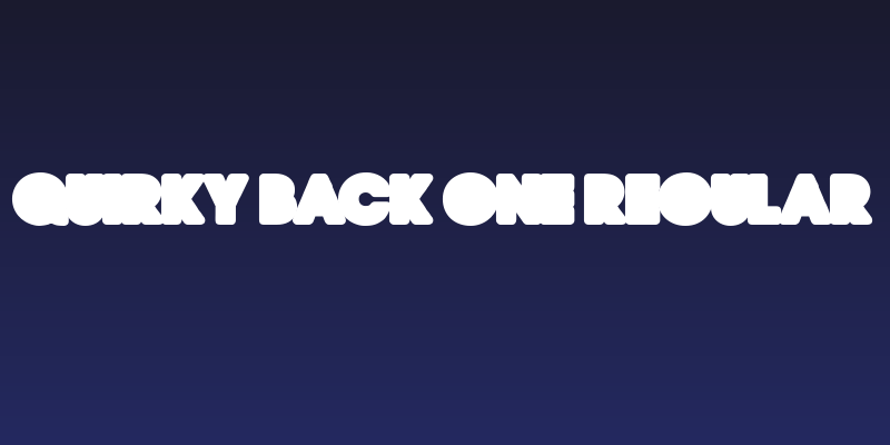 QUIRKY BACK ONE Regular Social Header