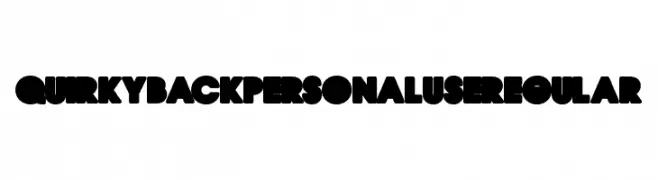 QUIRKY BACK PERSONAL USE Regular  Frei Schriftart Herunterladen