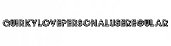 QUIRKY LOVE PERSONAL USE Regular  नि: शुल्क फ़ॉन्ट्स डाउनलोड