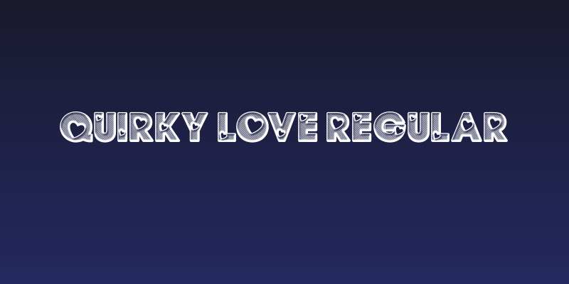 QUIRKY LOVE Regular Social Header