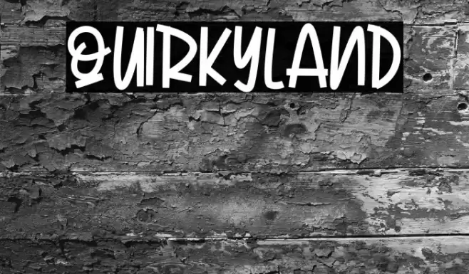 QUIRKYLAND Font examples
