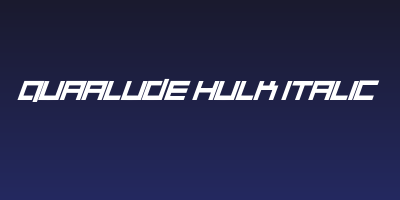 Quaalude hulk Italic Social Header