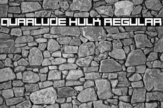 Quaalude hulk Regular Font examples