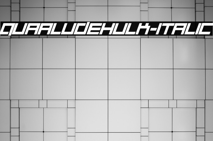 Quaaludehulk-Italic Font examples