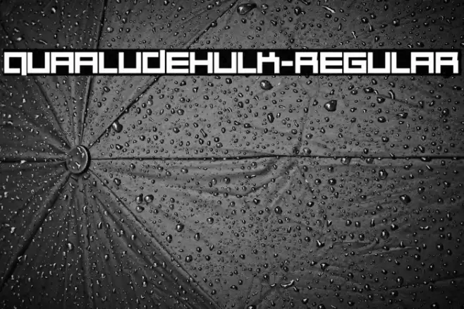 Quaaludehulk-Regular Font examples