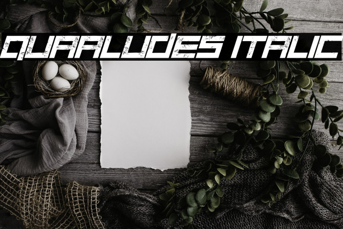 Quaaludes Italic Example 3