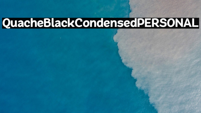 QuacheBlackCondensedPERSONAL Example 1