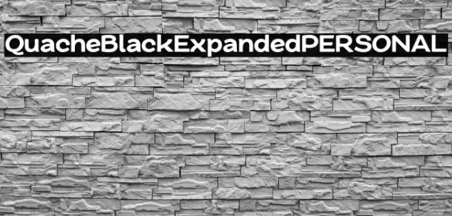 QuacheBlackExpandedPERSONAL Font examples