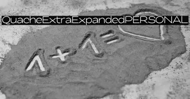 QuacheExtraExpandedPERSONAL Font examples