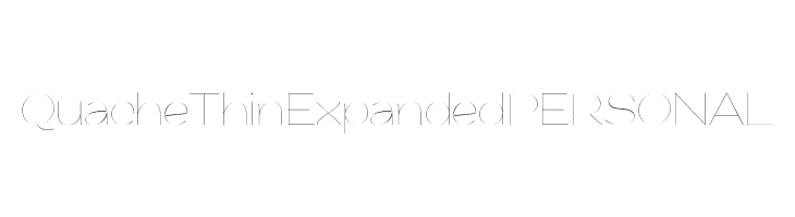 QuacheThinExpandedPERSONAL  Frei Schriftart Herunterladen