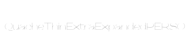 QuacheThinExtraExpandedPERSO  免费字体下载