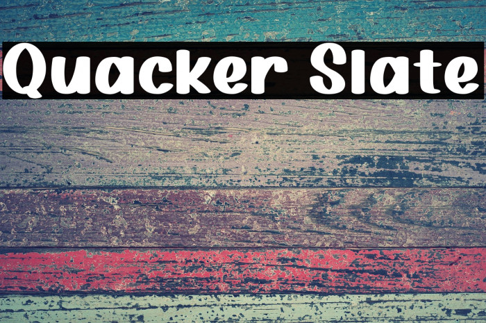 Quacker Slate Example 1