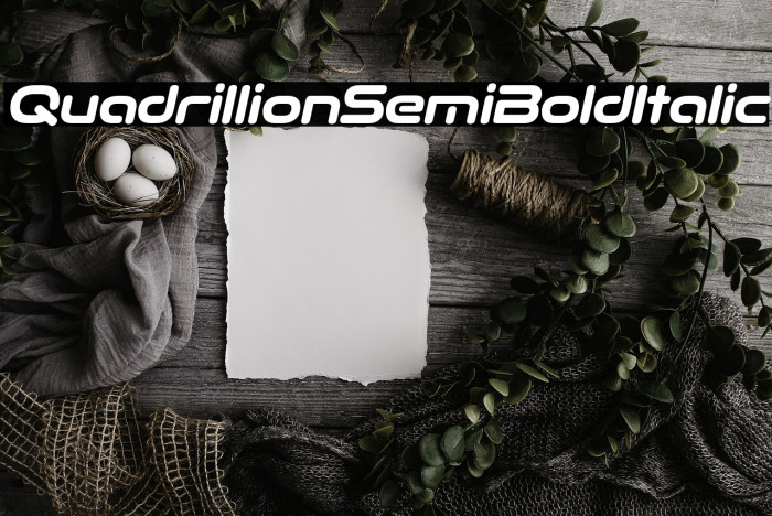 Quadrillion Semi Bold Italic Example 2