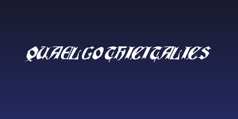 QuaelGothicItalics Social Header