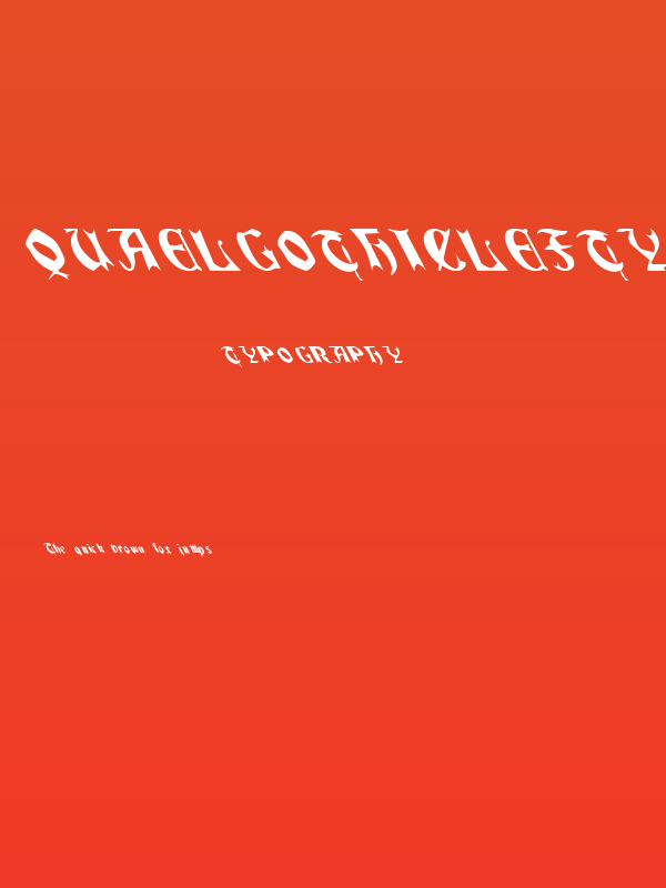 QuaelGothicLeftyCondensed Poster