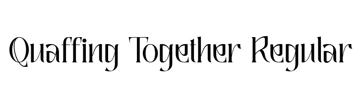 Quaffing Together Regular  नि: शुल्क फ़ॉन्ट्स डाउनलोड