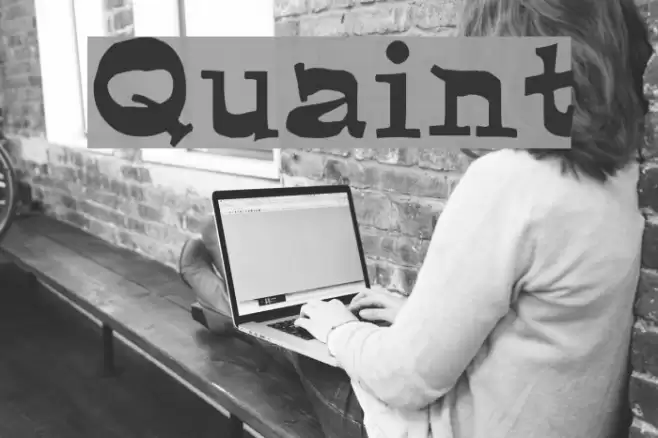 Quaint Font examples