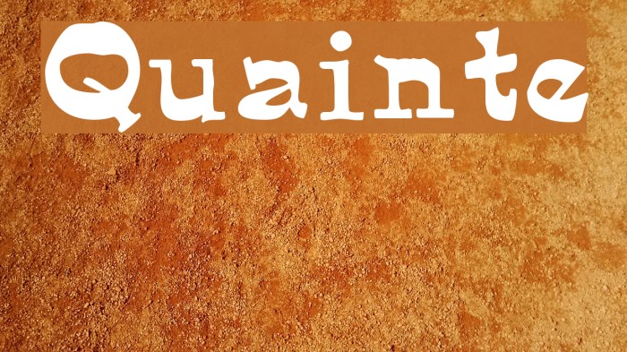 Quainte Font examples