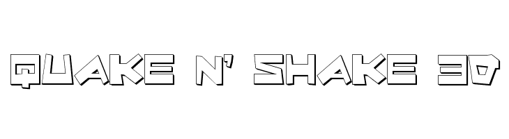 Quake & Shake 3D  नि: शुल्क फ़ॉन्ट्स डाउनलोड