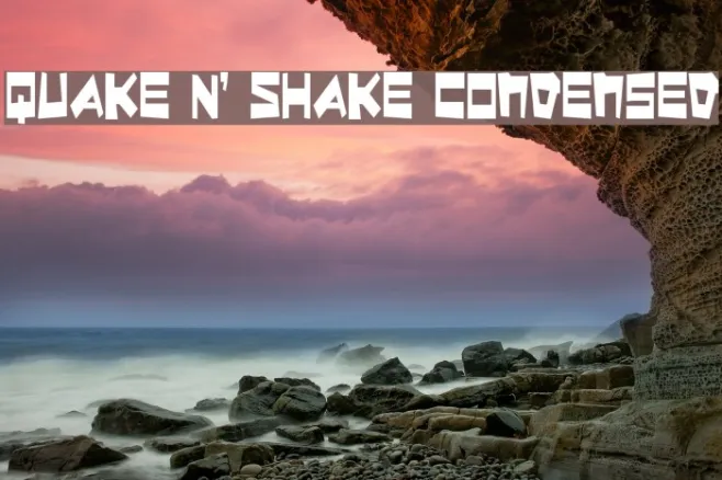 Quake & Shake Condensed Example 2