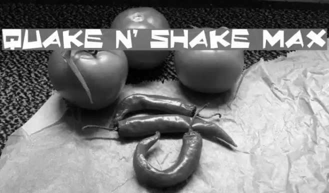 Quake & Shake Max Font examples
