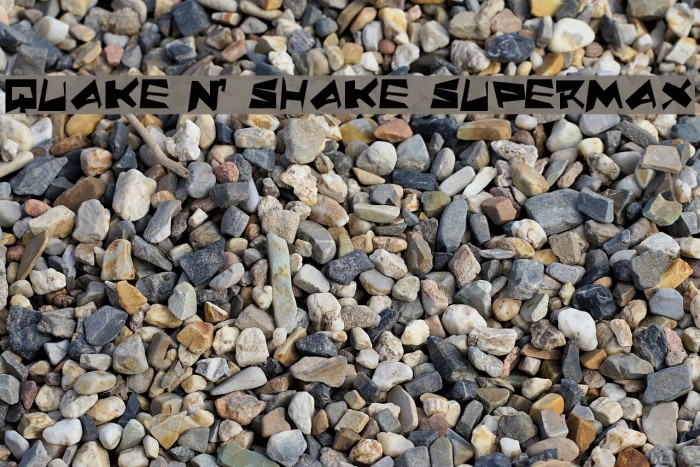 Quake & Shake SuperMax フォント examples