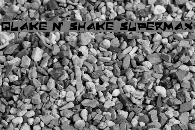 Quake & Shake SuperMax Font examples