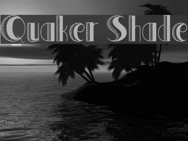 Quaker Shade Font examples