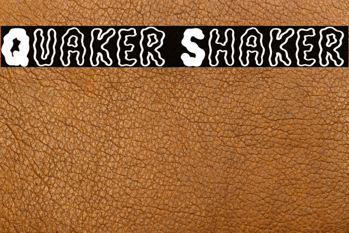 Quaker Shaker Example 2