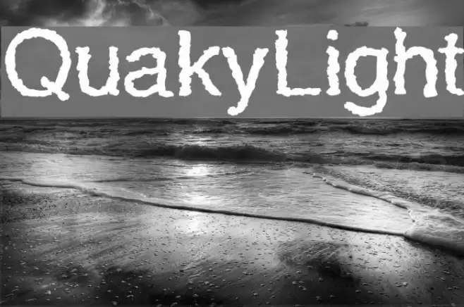 QuakyLight Schriftart examples