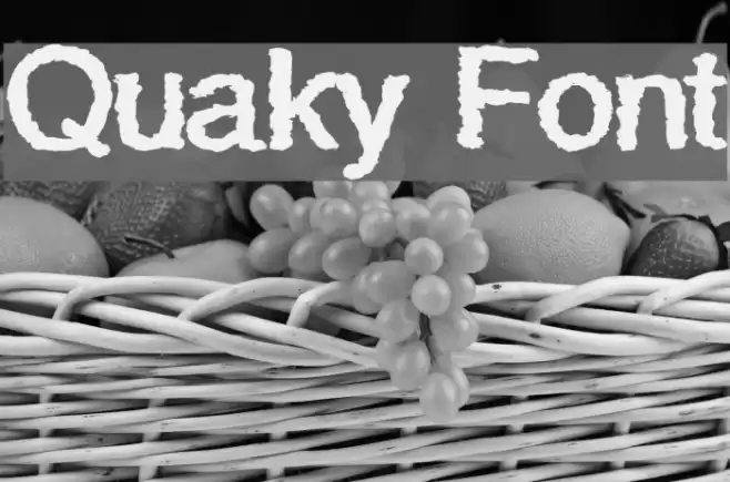 Quaky Font examples