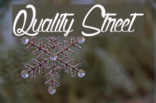 Quality Street Example 1