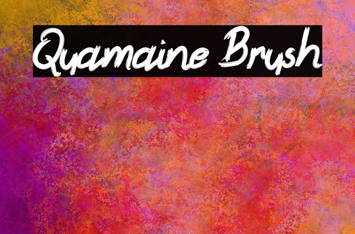 Quamaine Brush फ़ॉन्ट examples