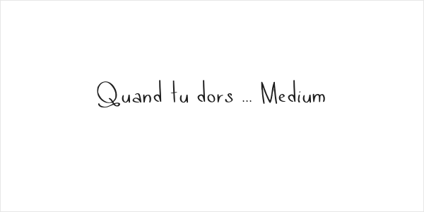 Quand tu dors ... Medium Logo