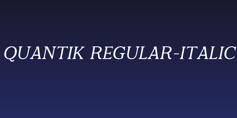 Quantik Regular-Italic Social Header