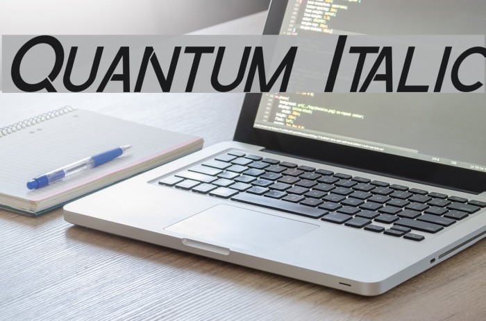 Quantum Italic Font examples