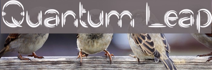 Quantum Leap Font examples