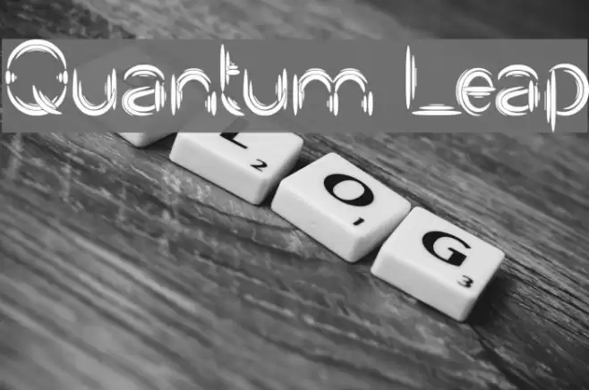 Quantum Leap Font examples