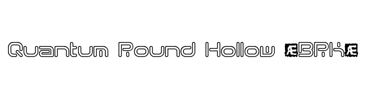 Quantum Round Hollow [BRK] フォント
