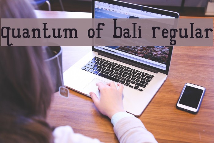 Quantum of Bali Regular Font examples