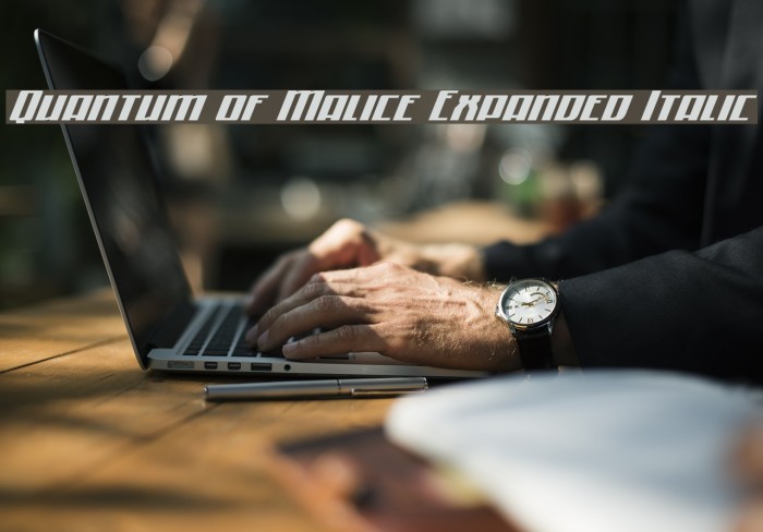 Quantum of Malice Expanded Italic Font examples