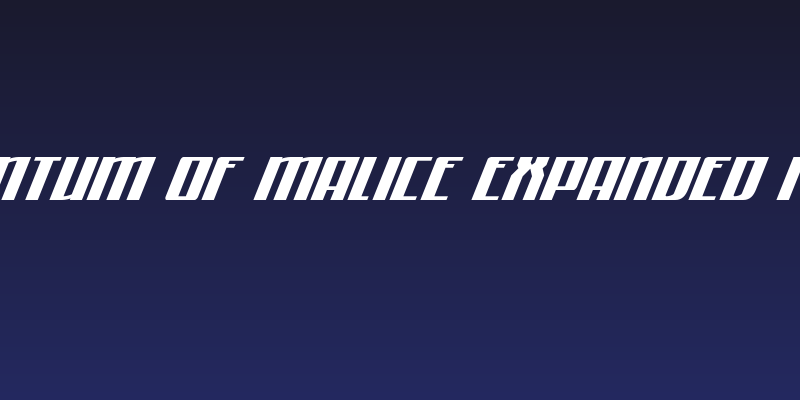 Quantum of Malice Expanded Italic Social Header