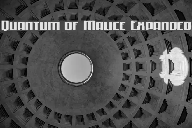 Quantum of Malice Expanded Font examples