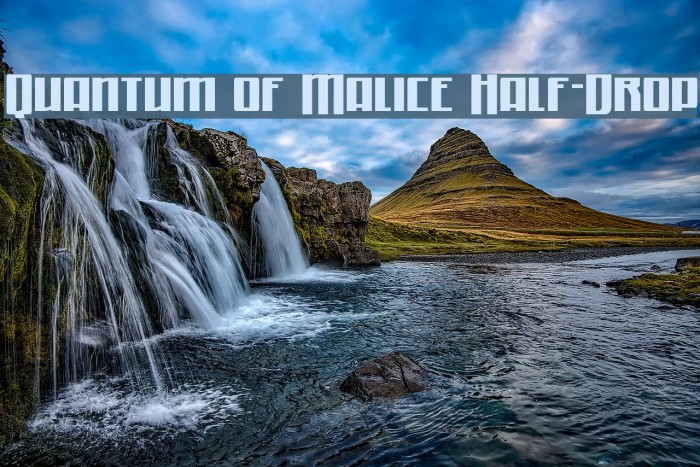 Quantum of Malice Half-Drop Font examples