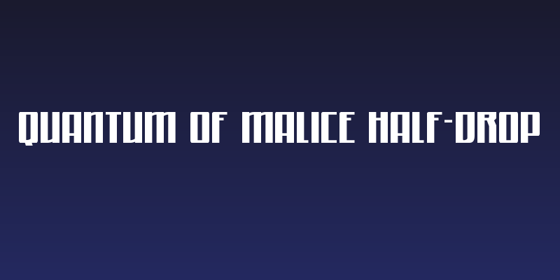 Quantum of Malice Half-Drop Social Header