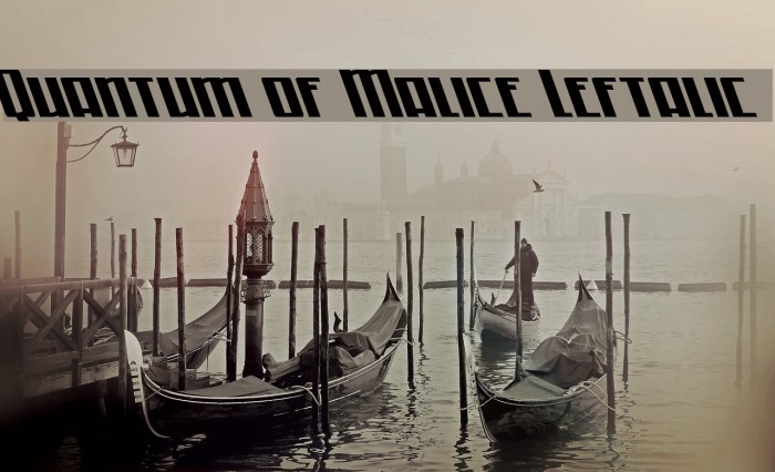 Quantum of Malice Leftalic Example 2