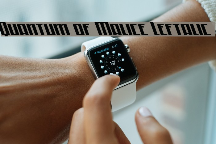 Quantum of Malice Leftalic Example 3