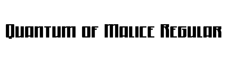 Quantum of Malice Regular Font